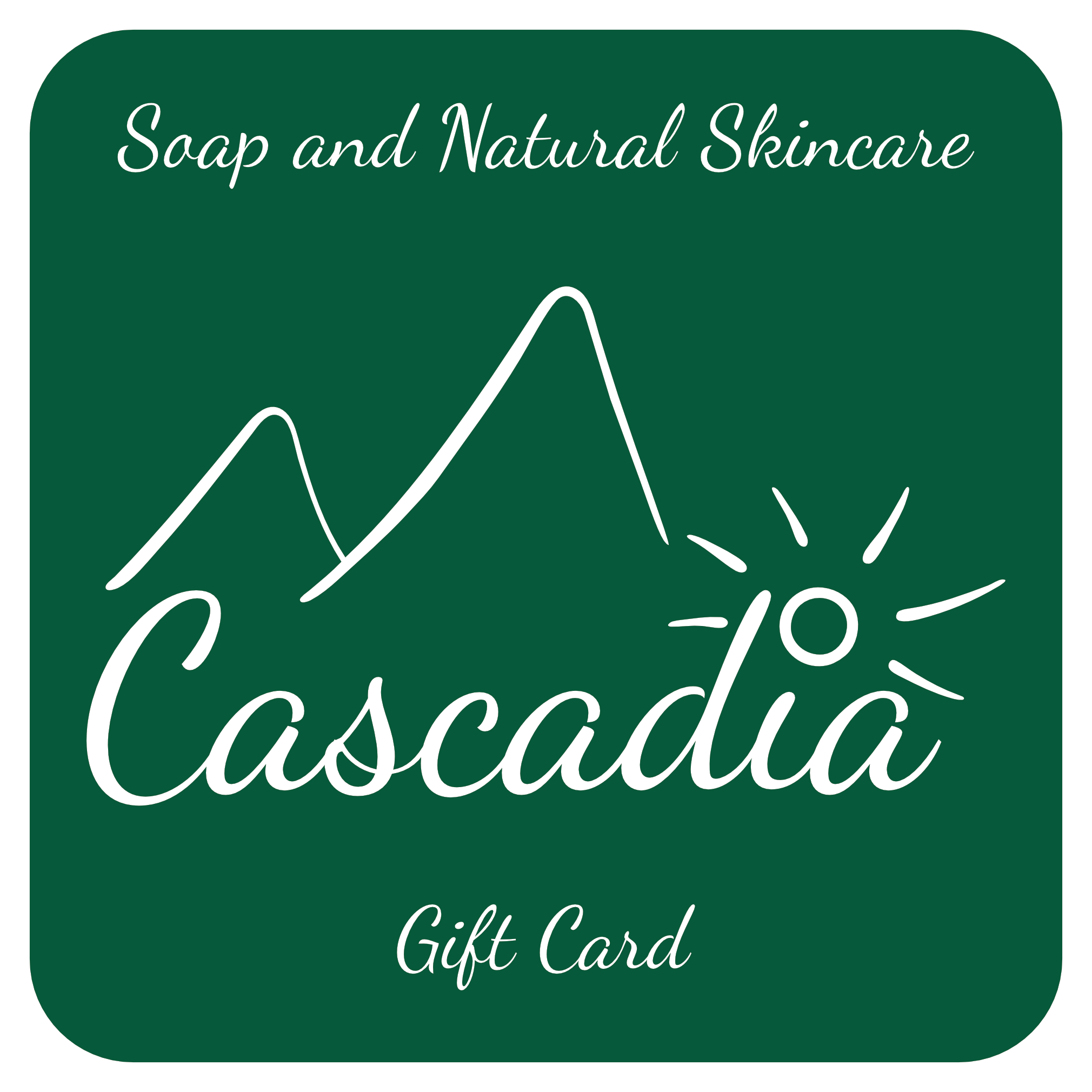 Cascadia Gift Card - Gift Card - Cascadia Skincare